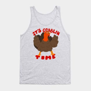 Gobblin Time Tank Top